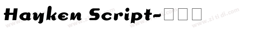 Hayken Script字体转换
